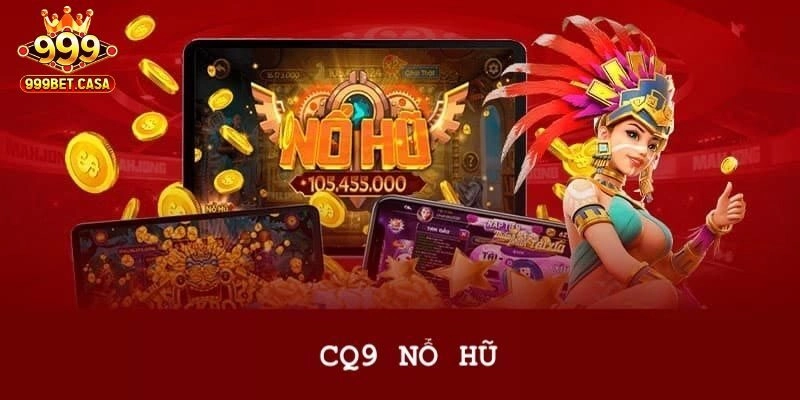 Giới thiệu 3 tựa game hot nhất CQ9 Slot